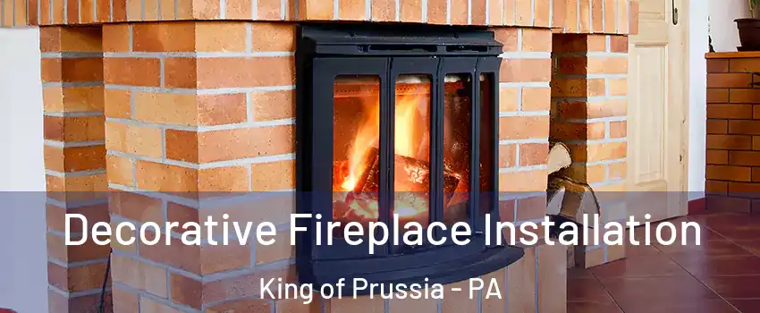  Decorative Fireplace Installation King of Prussia - PA