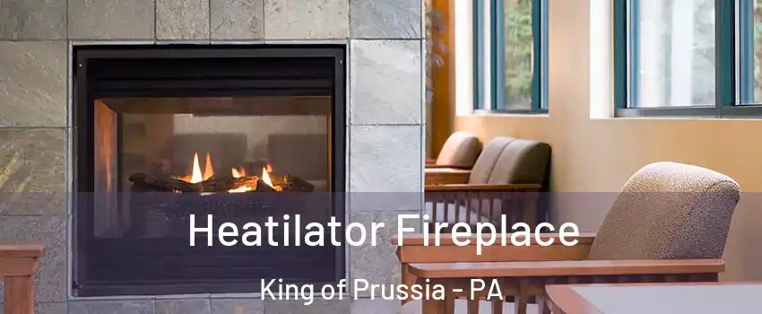  Heatilator Fireplace King of Prussia - PA
