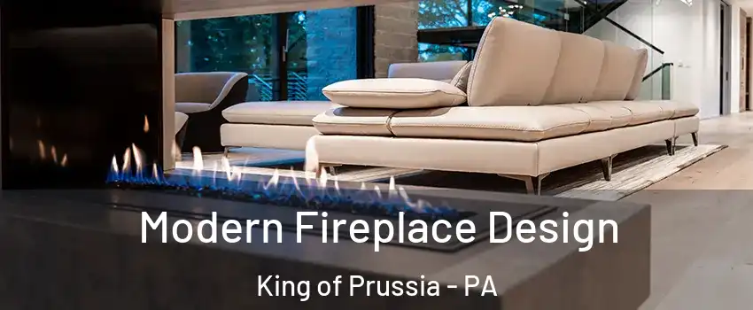  Modern Fireplace Design King of Prussia - PA